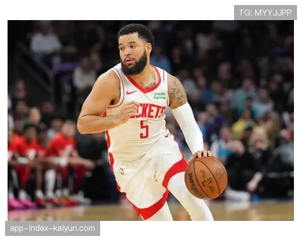 范弗利特即将伤愈回归 火箭后场组织能力有望提升 范弗利特即将伤愈回归 火箭后场组织能力有望提升